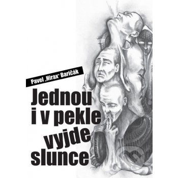 Jednou i v pekle vyjde slunce