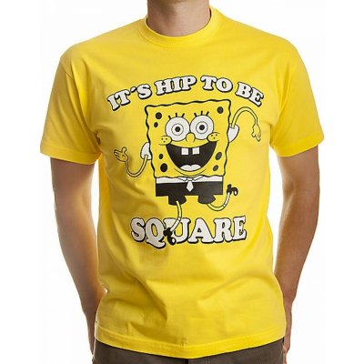 SpongeBob Squarepants tričko It´s Hip To Be Square