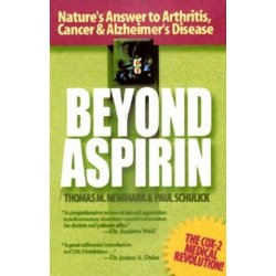 Beyond Aspirin - T. Newmark, L. Lozowick Nature's