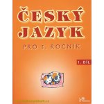 Český jazyk pro 5.roč. 1.díl – Hledejceny.cz