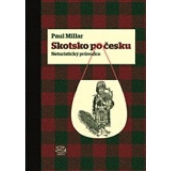 Argo Skotsko po česku - Neturistický průvodce