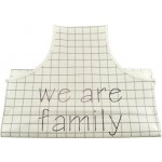 Dortisimo Perfect Home Kuchyňská zástěra s nápisem We are family 60 x 75 cm – Sleviste.cz