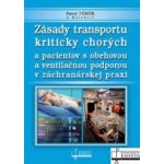 Zásady transportu kriticky chorých a pacientov s obehovou a ventilačnou podporou – Hledejceny.cz