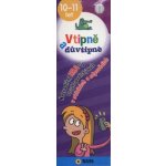 Vtipně a důvtipně 10-11 let Netradiční hravý encyklopediský kvíz v otázkách a odpovědích NAKLADATELSTVÍ SUN s.r.o. – Hledejceny.cz