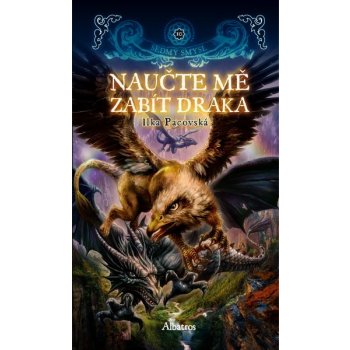 Naučte mě zabít draka - Pacovská Ilka