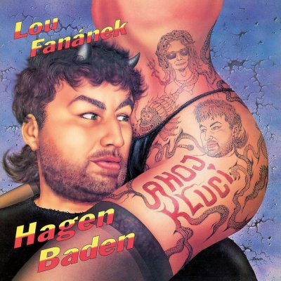 Hagen Lou Fanánek - Ahoj Kluci 30th Anniversary LP – Hledejceny.cz