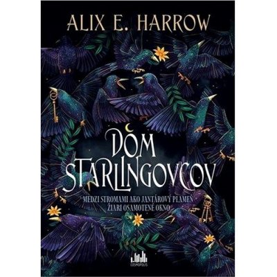 Dom Starlingovcov - Alix E. Harrow – Zbozi.Blesk.cz