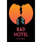 Bad Hotel – Hledejceny.cz