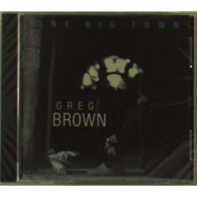 One Big Town - Greg Brown CD – Zbozi.Blesk.cz