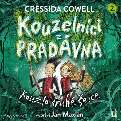 Kouzelníci z pradávna 2: Kouzlo druhé šance - Cowellová Cressida - Čte Jan Maxián – Zboží Mobilmania