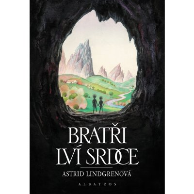 Bratři Lví srdce - Astrid Lindgrenová