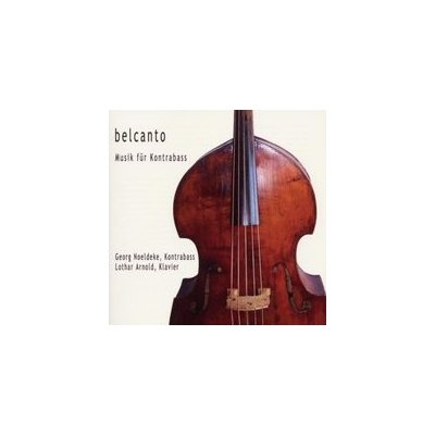 Noeldeke G. - Belcanto - Music For Contrabass CD – Zboží Mobilmania