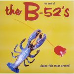 B 52`s - Dance This Mess Around 180 gm black LP – Hledejceny.cz