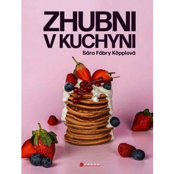 Zhubni v kuchyni - Köpplová Sára Fábry