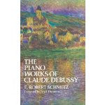 The Piano Works of Claude Debussy Schmitz E. RobertPaperback – Sleviste.cz