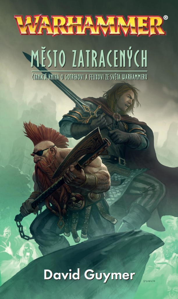 Město zatracených - Wafhammer - Gotrek a Felix 14 –