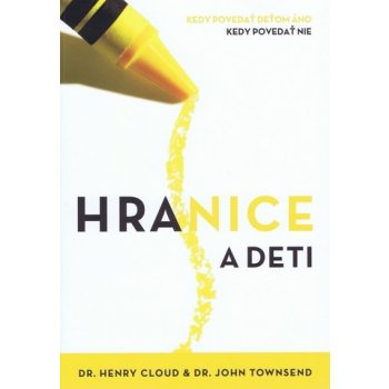 Hranice a deti - H. Cloud a J. Townsend [SK]