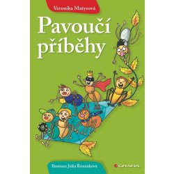 Pavoučí příběhy - Veronika Matysová, Jitka Římánková