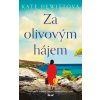 Kniha Za olivovým hájem - Kate Hewittová