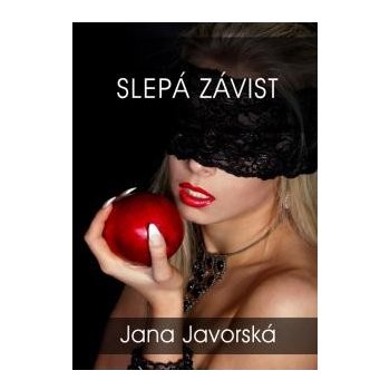 Javorská Jana - Slepá závist