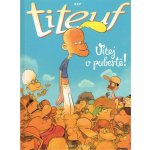 Titeuf - Vítej v pubertě! - ZEP – Hledejceny.cz