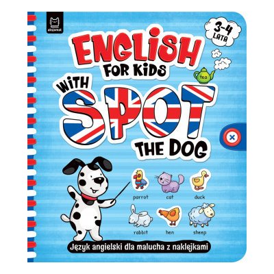 English for Kids with Spot the Dog. Język angielski dla malucha z naklejkami. 3–4 lata – Zbozi.Blesk.cz