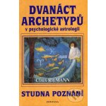 Riemann, Claus - Dvanáct archetypů v psychologické astrologii – Zboží Mobilmania