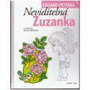 Petiška Eduard: Neviditelná Zuzanka Kniha