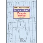 Škola střihů - Dámské kalhoty - Kocurková Jana – Sleviste.cz