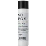 SO POSH Objemový šampon Puffy 250 ml – Zboží Dáma
