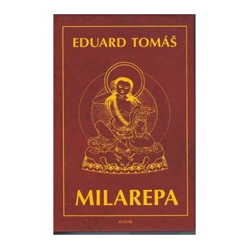 Milarepa - Eduard Tomáš