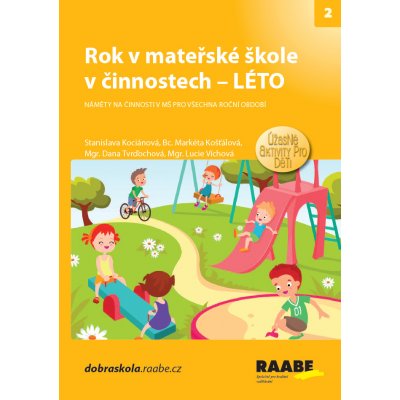 Rok v mateřské škole v činnostech – LÉTO