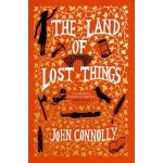 The Land of Lost Things - John Connolly – Hledejceny.cz