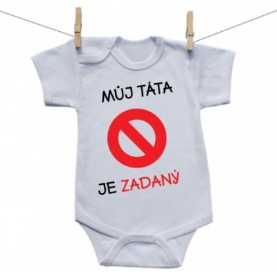 Boodyy Body s krátkým rukávem Můj táta je zadaný – Zboží Mobilmania