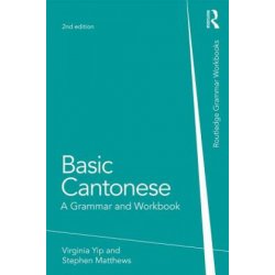 "Basic Cantonese: A Grammar and Workbook" - "" ("Yip Virginia")(Paperback)