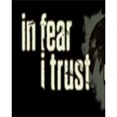 In Fear I Trust Collection