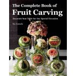 Complete Book of Fruit Carving – Hledejceny.cz