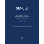 Schule der Violintechnik op.1. Skola houslové techniky op.1. School of Violin Technique op.1. Bd.3 – Hledejceny.cz