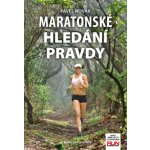 Maratonské hledání pravdy - Pavel Novák – Hledejceny.cz