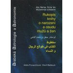 Arabská astrologie a astronomie - Rukopis o narození a osudu mužů a žen - Charif Bahbouh – Hledejceny.cz