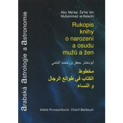 Arabská astrologie a astronomie - Rukopis o narození a osudu mužů a žen - Charif Bahbouh