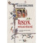 Roslyn, potulná pěvkyně – Hledejceny.cz