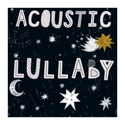 Various Artists - Acoustic Lullaby CD – Zbozi.Blesk.cz