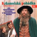 Krkonošská pohádka - Božena Šimková, Hana Maciuchová, Bronislav Poloczek, Jaroslav Satoranský