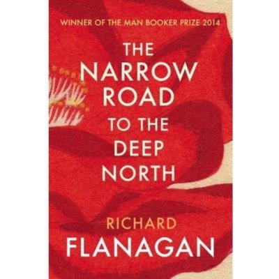 The Narrow Road to the Deep North - Richard Flanagan – Hledejceny.cz