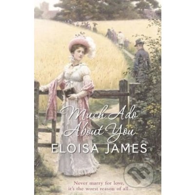 Much Ado About You - Eloisa James