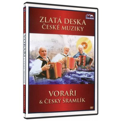 Voraři a Český Šramlík DVD - zlatá deska České muziky – Hledejceny.cz