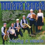 TOULAVA KAPELA - HEZKY Z VESELA CD – Hledejceny.cz