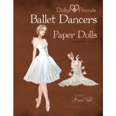 Dollys and Friends Ballet Dancers Paper Dolls: Wardrobe No: 5
