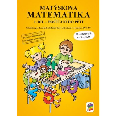 Matýskova matematika, 1. díl - počítání do 5 - aktualizované vydání 2018 – Sleviste.cz
